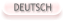 DEUTSCH